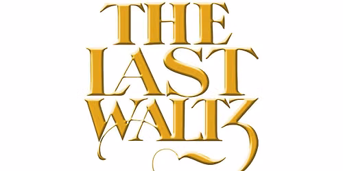 The Last Waltz Tribute