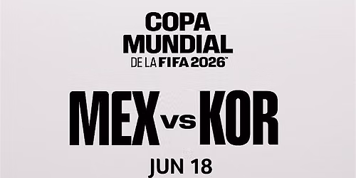 \u26bd Match Day Watch Party \u2014 Mexico vs South Korea | Alamo Drafthouse