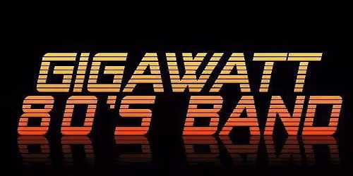 Gigawatt - An 80's Christmas Party