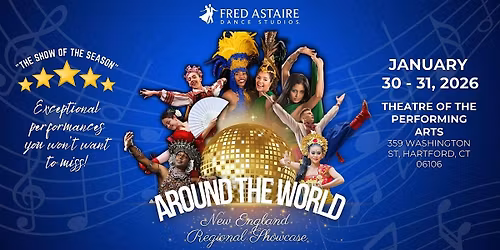 Around the World \u2013 A Fred Astaire New England Professional Showcase