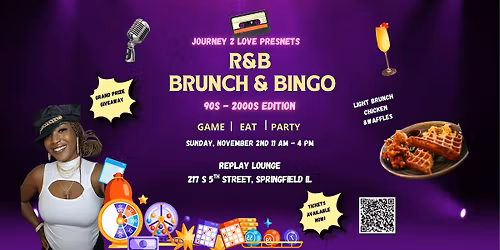 Journey 2 Love Presents -  R&B Brunch and Bingo, 90s  - 2000s edition