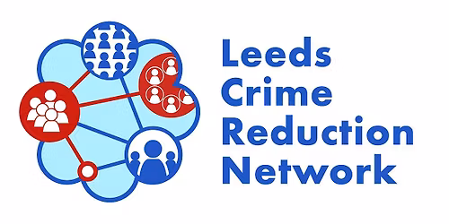 Leeds Crime Reduction Network Annual Conference - Serious Organised Crime