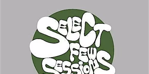 Select Few Sessions ft. Astrotourist