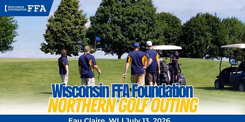 2026 Wisconsin FFA Foundation Northern Golf Outing