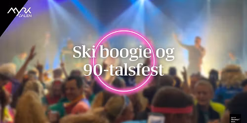 \ud83c\udfbf\ud83e\udea9 Ski boogie og 90-talsfest 