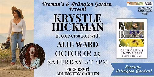 Vroman\u2019s & Arlington Garden Present Krystle Hickman with Alie Ward