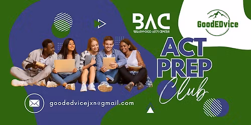 GoodEDvice ACT Prep Club