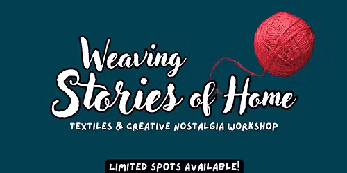 Weaving Stories of Home