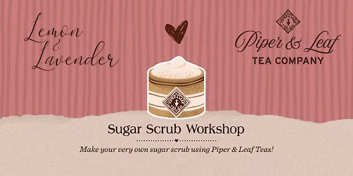 Sugar Scrub Workshop | P&L x Constitution Park