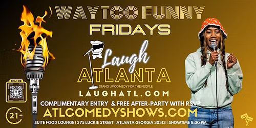 Way Too Funny Friday Comedy @ Suite Lounge