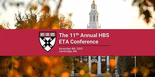 2025 Entrepreneurship Through Acquisition Conference at HBS