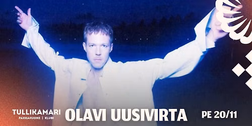 OLAVI UUSIVIRTA 20.11. | Tullikamarin Pakkahuone