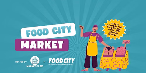 June Food City Market at Food City Ranchland!