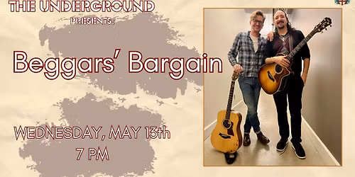 The Underground: Beggars' Bargain