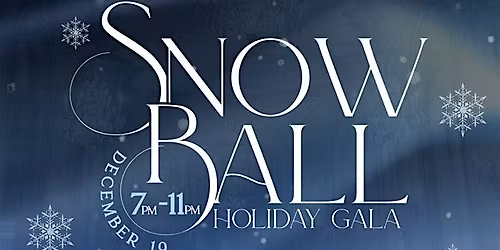 Snow Ball Holiday Gala
