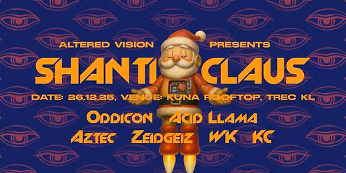 Altered Vision Pres. Shanti Claus