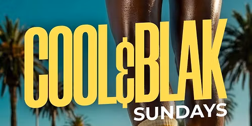 Cool&Blak Sundays 