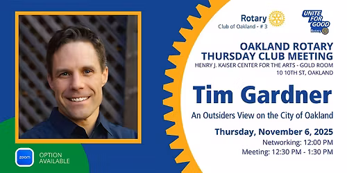 Civic Thursday: Tim Gardner \u2014 An Outsider\u2019s View on the City of Oakland