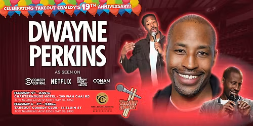This week at TakeOut Comedy - Dwayne Perkins