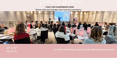 The Wealthy Woman CEO 2-Day Conference