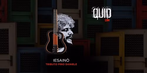 IESAINO\u2019 BAND (Tributo a Pino Daniele)