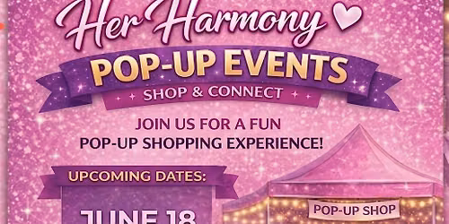 Her Harmony Vendor Pop-Up 6\/18