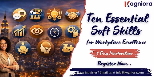 Ten Essential Soft Skills for Workplace Excellence in New Orleans, LA