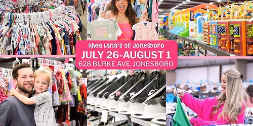 Rhea Lana's of Jonesboro 2026 Back-to-School, Fall & Winter Family Shopping Event!