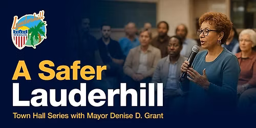 A Safer Lauderhill - Week 4