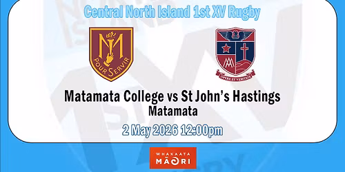 Matamata College vs St John's College (Hastings - CNI 1st XV Rugby