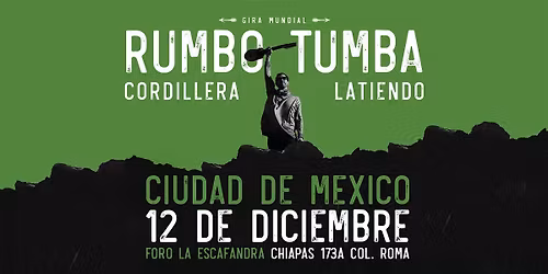 RUMBO TUMBA en CDMX 2025