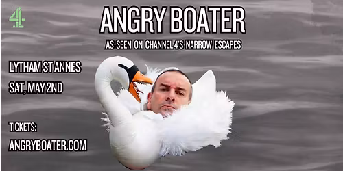 Angry Boater (C4's Narrow Escapes)  live in Lytham St Annes