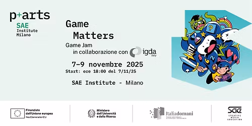Game Matters: The Game Jam - IGDA Milan @ SAE Institute