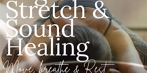 Stretch + Sound Healing Thanksgiving Morning