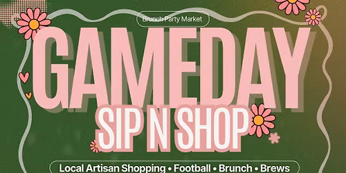 GameDay Sip n' Shop