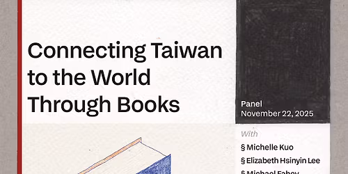 Connecting Taiwan to the World Through Books: A Panel