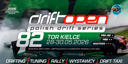 82 Runda Mistrzostw IDF Drift Open - Tor Kielce