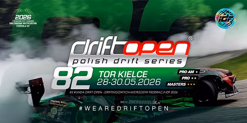 82 Runda Mistrzostw IDF Drift Open - Tor Kielce