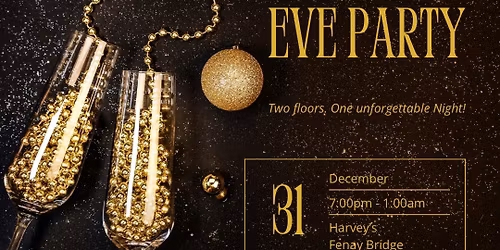 New Year\u2019s Eve Party @ Fenay Bridge