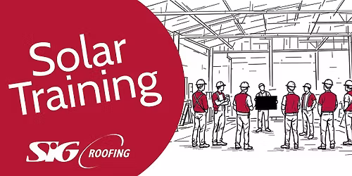 SIG Roofing Solar Training in Carlisle- AM
