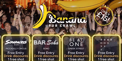Ending at The Roxy - 4 venues - Banana Pub Crawl London - Friday Tour