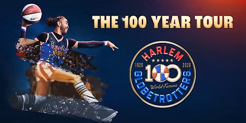 The Harlem Globetrotters 100 Year Tour