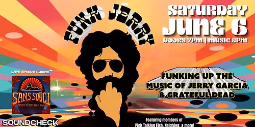 Funk Jerry - Funking up the Music of Jerry Garcia and The Grateful Dead w Sans Souci - A JGB Tribute