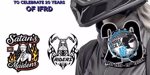 20TH Edition IFRD Ride with Satans Maidens MC and Riders Group