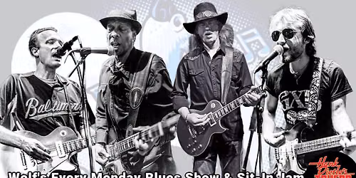 Wolf's Every Monday Blues Show & Sit-In Jam