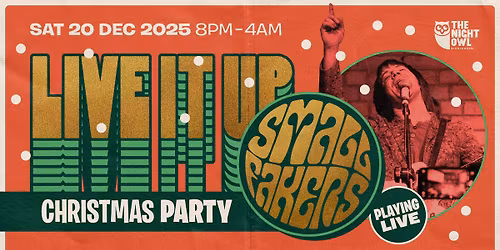Live It Up (60s night) Christmas Do with The Small Fakers + DJs