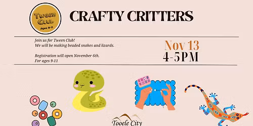 Tween Club: Crafty Critters