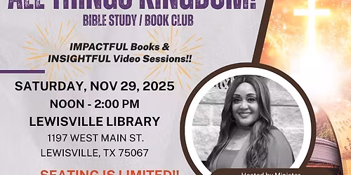 All Things Kingdom! Bible Study & Book Club