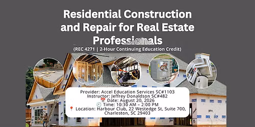 Residential Construction and Repairs for Real Estate Professionals