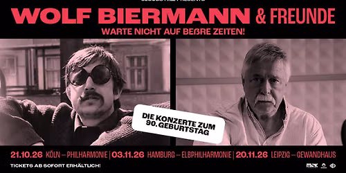 Wolf Biermann & Freunde am 20.11.2026 in Leipzig